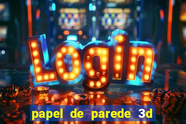 papel de parede 3d para pc